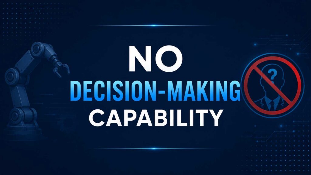 No-Decision-Making-Capability